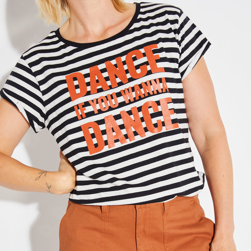 Dance If You Wanna Dance STriped Tshirt