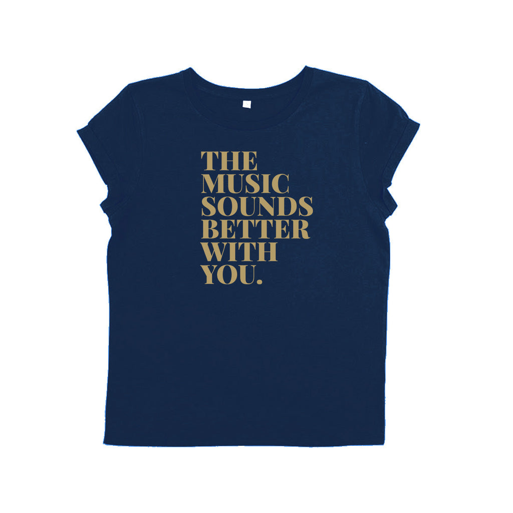 The Music Sounds Better Navy Womens Tshirt Gold Disko Kids